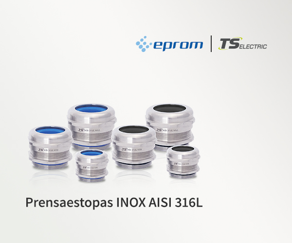 Prensaestopas AISI 316L TS Electric | Eprom S.A.